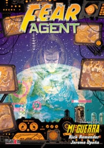 fearagent2.jpg Fear Agent 02: Mi Guerra | Ivrea Argentina