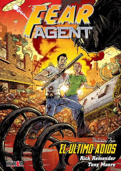 Fear Agent 03: El Ultimo Adios | Ivrea Argentina