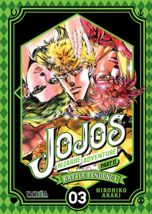 Jojos Bizarre Adventure Parte 2: Battle Tendency 03 | Ivrea Argentina