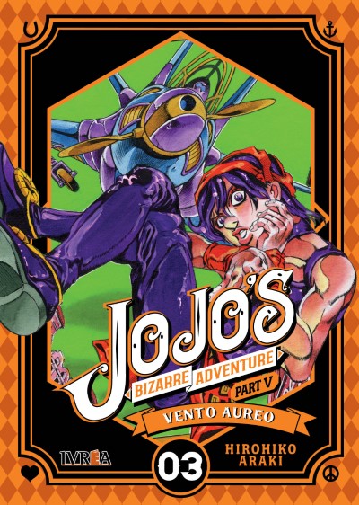 Jojos Bizarre Adventure Parte 5: Vento Aureo 03 | Ivrea Argentina