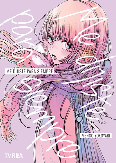 Me Dijiste Para Siempre (Tomo Único) | Ivrea Argentina