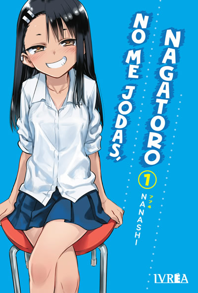 No Me Jodas, Nagatoro 01 | Ivrea Argentina