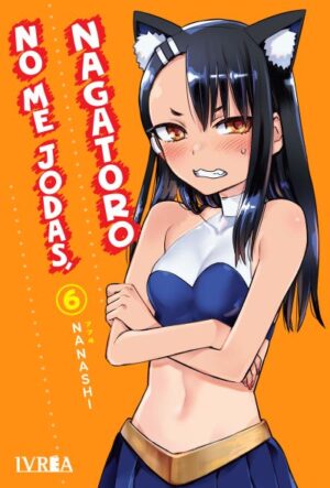 nagatoro06.jpg No Me Jodas, Nagatoro 06 | Ivrea Argentina