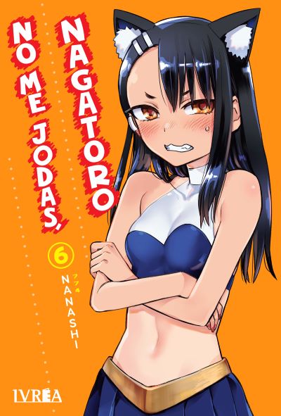 No Me Jodas, Nagatoro 06 | Ivrea Argentina