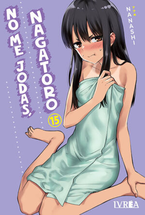nagatoro15.jpg No Me Jodas, Nagatoro 15 | Ivrea Argentina
