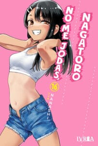 nagatoro16.jpg No Me Jodas, Nagatoro 16 | Ivrea Argentina - Ofertón