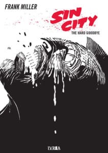 sincity1.jpg Sin City 01: The Hard Goodbye | Ivrea Argentina
