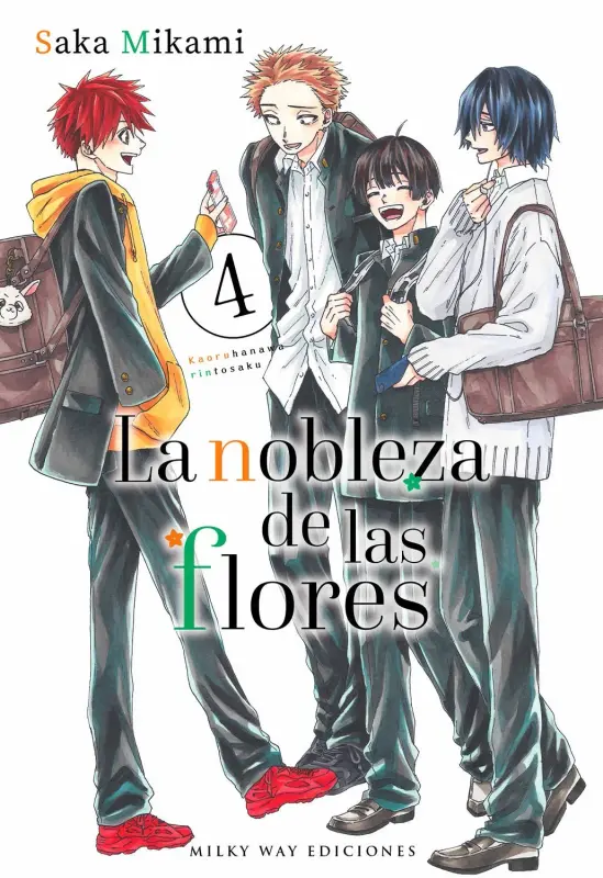 La Nobleza De Las Flores 04 | MILKY WAY