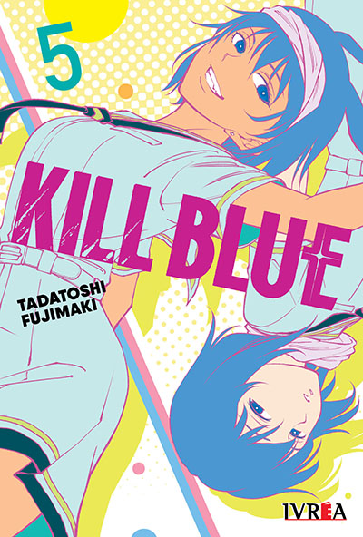 Kill Blue 05 | Ivrea Argentina