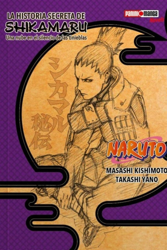 Naruto-La-historia-secreta-de-Shikamaru-Una-nube-en-el-silencio-de-las-tinieblas.jpg NARUTO SHIKAMARU HIDEN - N.1 | Panini México