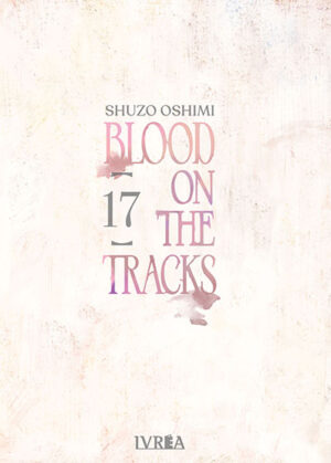 bloodonthetracks17.jpg Blood On The Tracks 17 (Tomo Final) | Ivrea Argentina
