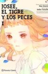 Josee-el-tigre-y-los-peces1.jpg Josée, el tigre y los peces 01 | Planeta España
