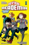 MY HERO ACADEMIA (Novela) 01 | Planeta España