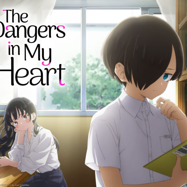 ¡The Dangers in My Heart llegará a&hellip;