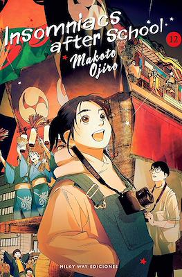 Insomniacs After School 12 | Milky Way España