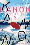Kanon-en-el-fin-del-mundo5.jpg Kanon en el fin del mundo 05 | Milky Way España