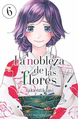 La nobleza de las flores 06 | Milky Way España