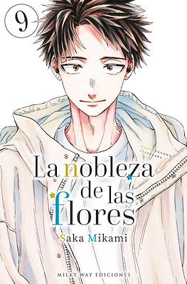 La nobleza de las flores 09 | Milky Way España