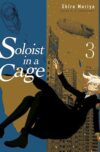 Soloist-in-a-Cage3.jpg Soloist in a Cage 03 | Milky Way España