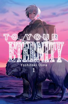 To-Your-Eternity01.jpg To Your Eternity 01 | Milky Way España