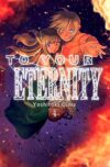 To Your Eternity 04 | Milky Way España