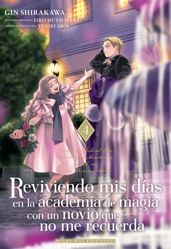 Reviviendo-mis-dias-en-la-academia-de-magia-04.webp Reviviendo mis días en la academia de magia con un novio que no me recuerda 04| Milky Way España