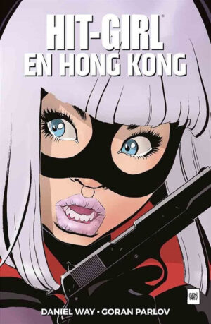 HIT-GIRL 5 EN HONG KONG