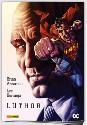 LEX LUTHOR DE BRIAN AZZARELLO 05