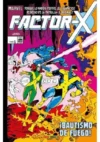 MARVEL-GOLD-FACTOR-X-1-BAUTISMO-DE-FUEGO.webp MARVEL GOLD FACTOR-X 1.BAUTISMO DE FUEGO