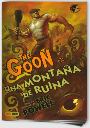 THE GOON 3: UNA MONTAÑA DE RUINA