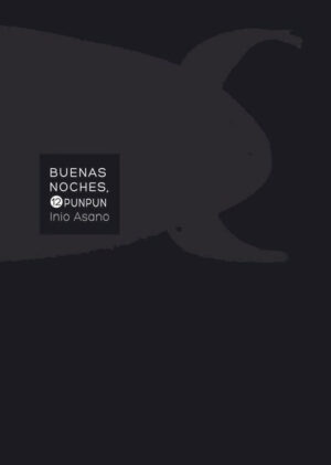 Buenas Noches, Punpun (Oyasumi Punpun) 12