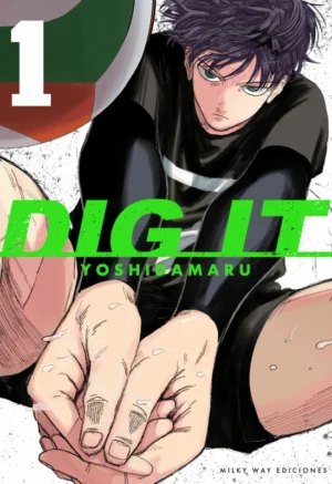 Dig It 01| Milky Way España