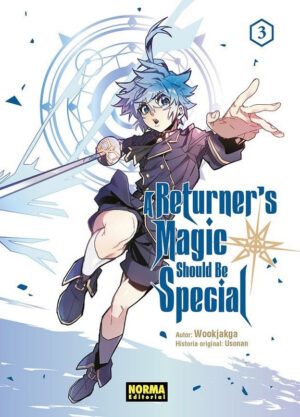 La Magia de un Retornado Debe Ser Especial (A Returner's Magic Should Be Special) 03 | Norma Editorial - Ofertón