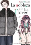 La nobleza de las flores 14 | Milky Way España
