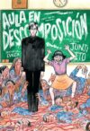 aulaendescompo.jpg Aula en descomposición (Tomo Único) | Ivrea Argentina