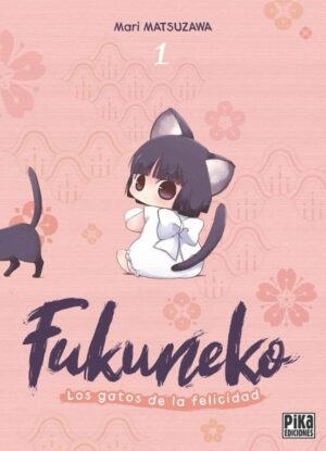 us5kug.jpg Fukuneko - Los gatos de la felicidad 01 | Pika Ediciones